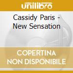 Cassidy Paris - New Sensation cd