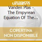 Vanden Plas - The Empyrean Equation Of The Long Lost Things cd musicale