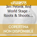 Jim Peterik And World Stage - Roots & Shoots Vol.2 cd