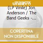 (LP Vinile) Jon Anderson / The Band Geeks - True (Rsd 2026) vinile