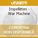 Impellitteri - War Machine