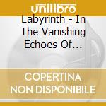 Labyrinth - In The Vanishing Echoes Of Goodbye