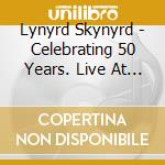 Lynyrd Skynyrd - Celebrating 50 Years. Live At The Ryman cd
