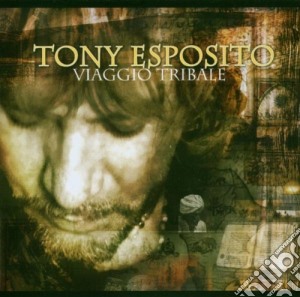 Tony Esposito - Viaggio Tribale cd musicale di ESPOSITO TONY
