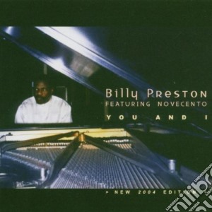 Billy Preston / Novecento - You And I cd musicale di PRESTON BILLY feat. Novecento