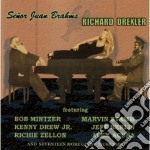 Richard Drexler - Senor Juan Brahms