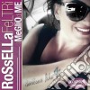 Rossella Feltri - Il Meglio Di Me (2 Cd) cd