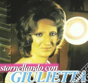 Giulietta Sacco - Stornellando cd musicale di Giulietta Sacco