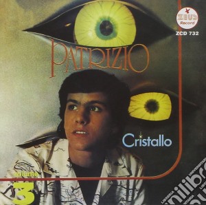Patrizio - Cristallo cd musicale di Patrizio