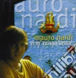 Mauro Nardi - Si M'avissa Lassa' cd