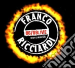 Franco Ricciardi - 86/09 Live (2 Cd+Dvd) cd
