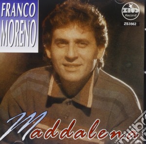 Franco Moreno - Maddalena cd musicale di MORENO FRANCO