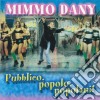 Mimmo Dany - Pubblico, Popolo, Popolani! cd