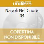 Napoli Nel Cuore 04 cd