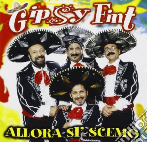 Gipsy Fint - Allora Si Scemo cd musicale di Gipsy Fint