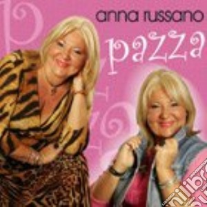 Anna Russano - Pazza cd musicale di Anna Russano