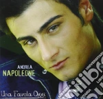 Andrea Napoleone - Una Favola Oggi cd