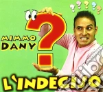 Mimmo Dany - L'indeciso cd