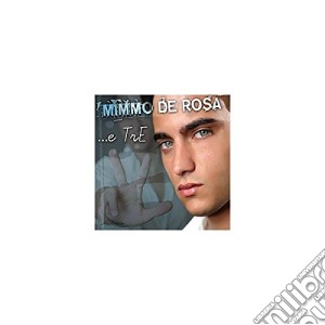 Mimmo De Rosa - ...e Tre cd musicale di Mimmo De Rosa