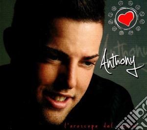 Anthony - L'oroscopo Del Cuore cd musicale di Anthony