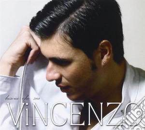 Vincenzo Junior - Lascia Che Sia cd musicale di Vincenzo Junior