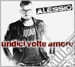 Alessio - Undici Volte Amore