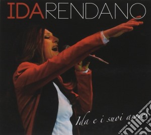Ida Rendano - Ida E I Suoi Amici cd musicale di Ida Rendano