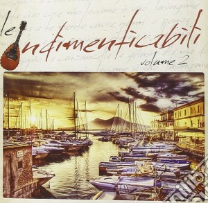 Indimenticabili Vol.2 (Le) cd musicale di Le Indimenticabili