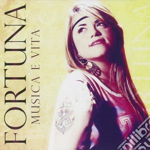 Fortuna - Musica E' Vita cd musicale di Fortuna