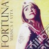 Fortuna - Musica E' Vita cd