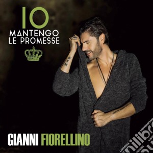 Gianni Fiorellino - Io Mantengo Le Promesse cd musicale di Gianni Fiorellino