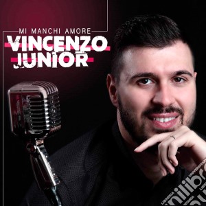 Vincenzo Junior - Mi Manchi Amore cd musicale di Vincenzo Junior