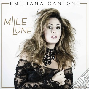 Emiliana Cantone - Mille Lune cd musicale di Emiliana Cantone