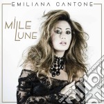 Emiliana Cantone - Mille Lune