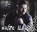 Enzo Ilardi - Oggi Piu' Di Allora cd