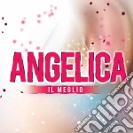 Angelica - Il Meglio +3 Inediti cd