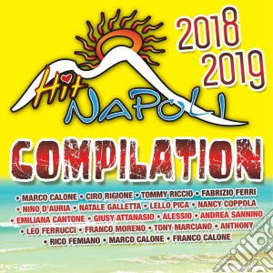 Hit Napoli Compilation 2018/2019 / Various cd musicale di Compilation