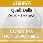 Quelli Della Zeus - Festival cd