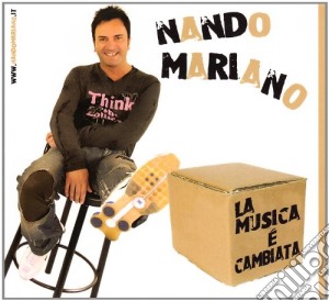 Nando Mariano - La Musica E' Cambiata (2 Cd) cd musicale di Nando Mariano