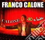Franco Calone - 30 E Lode (Cd+Dvd) cd