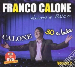 Franco Calone - 30 E Lode Vol.2 (Cd+Dvd) cd musicale di Franco Calone