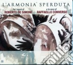 Raffaello Converso & Roberto De Simone - L'Armonia Sperduta