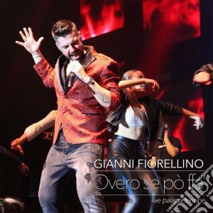 Gianni Fiorellino - Overo Se Po' Ffa' Live cd musicale di Gianni Fiorellino