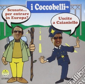 Coccobelli (i) - Scusate.. per Entrare In Euro cd musicale di Coccobelli (i)