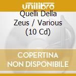 Quelli Della Zeus / Various (10 Cd) cd