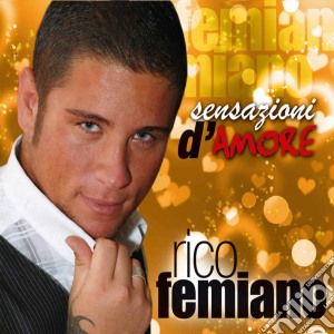 Rico Femiano - Sensazioni D'amore cd musicale di Rico Femiano
