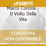 Marco Corona - Il Volto Della Vita cd