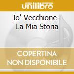 Jo' Vecchione - La Mia Storia cd