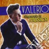Valerio - Sognando La Musica cd