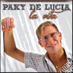 Paky De Lucia - La Vita cd musicale di Paky De Lucia